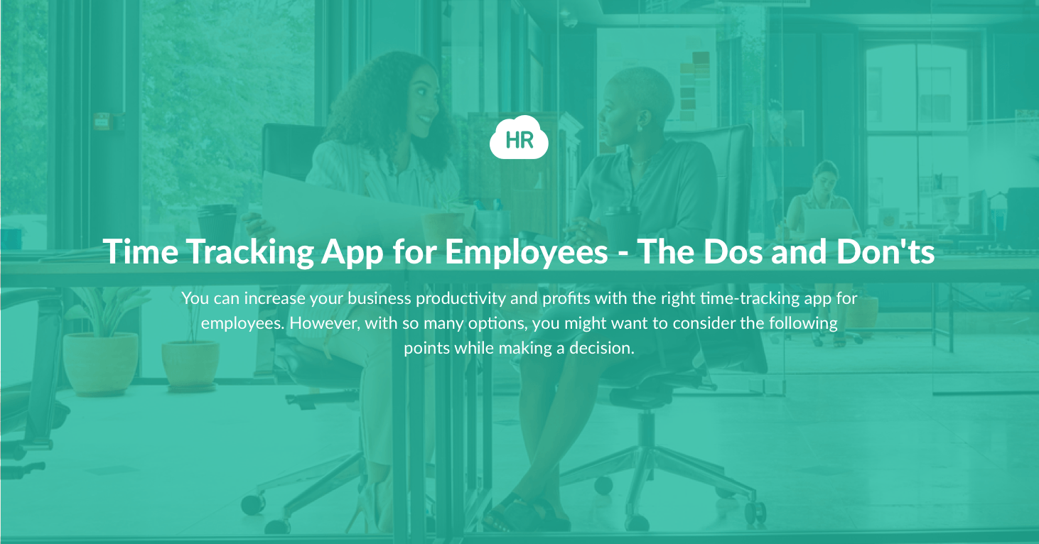 time-tracking-app-for-employees-the-dos-and-don-ts-hr-cloud